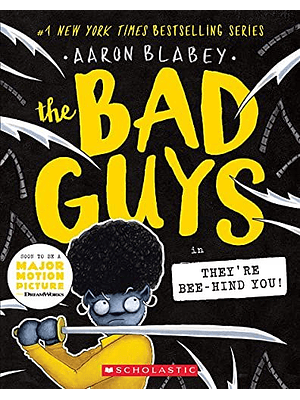 The Bad Guys 14 They Are Been Hind You