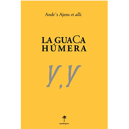 Guaca Humera, La