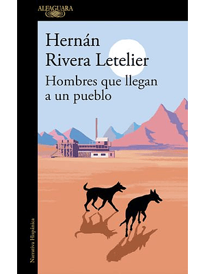 Hombres Que Llegan A Un Pueblo