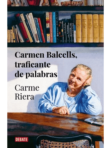 Carmen Balcells Traficante De Palabras 1