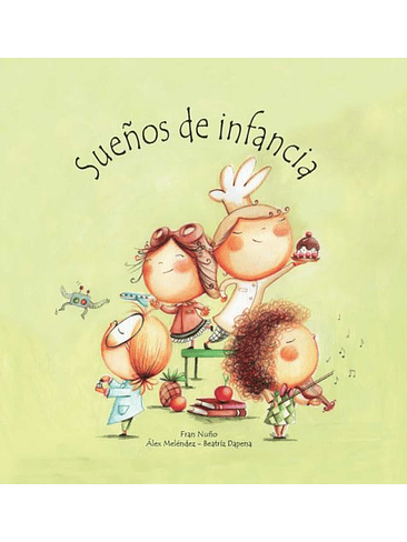 Sueños De Infancia 1