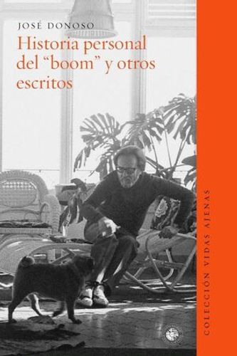 Historia Personal Del Boom Y Otros Escritos 1