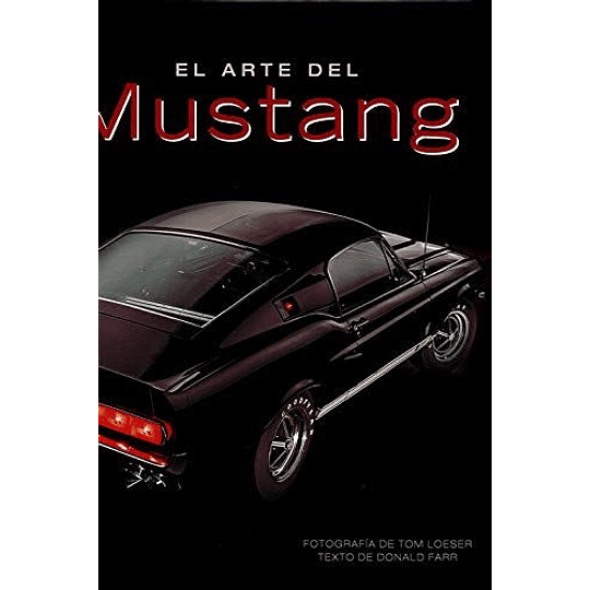 Arte Del Mustang, El