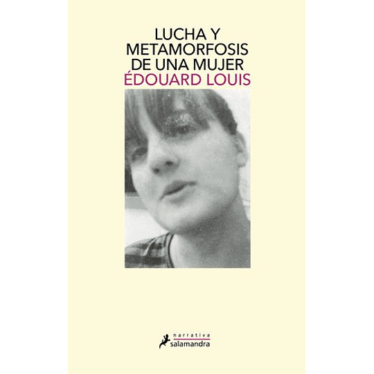 Lucha Y Metamorfosis De Una Mujer