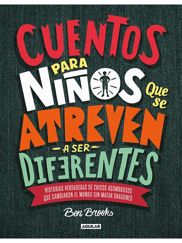 Cuentos Para Niños Que Se Atreven A Ser Diferentes 1