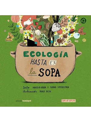 Ecologia Hasta En La Sopa