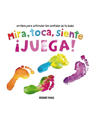 Mira Toca Siente Juega (Bb)