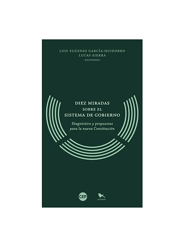 Diez Miradas Sobre El Sistema De Gobierno 1