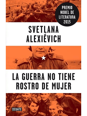 Guerra No Tiene Rostro De Mujer, La