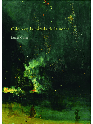 Calcio En La Mirada De La Noche