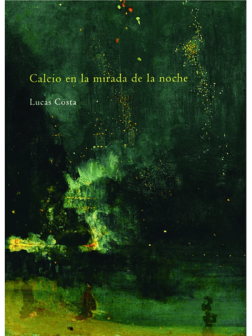Calcio En La Mirada De La Noche 1