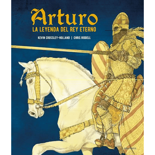 Arturo La Leyenda Del Rey Eterno