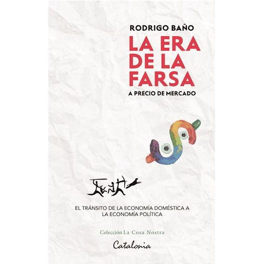 Era De La Farsa, La