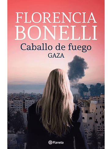 Caballo De Fuego 3. Gaza 1