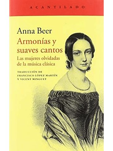 Armonias Y Suaves Cambios Las Mujeres Olvidadas De La Musica Clasica 1