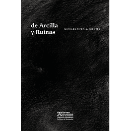 De Arcilla Y Ruinas