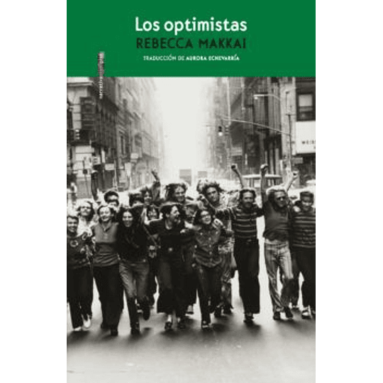 Optimistas, Los