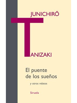 Puente De Los Sueños Y Otros Relatos, El