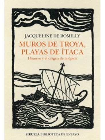 Muros De Troya, Playas De Itaca. Homero Y El Origen De La Epica 1