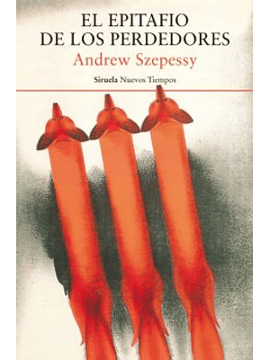 Epitafio De Los Perdedores, El