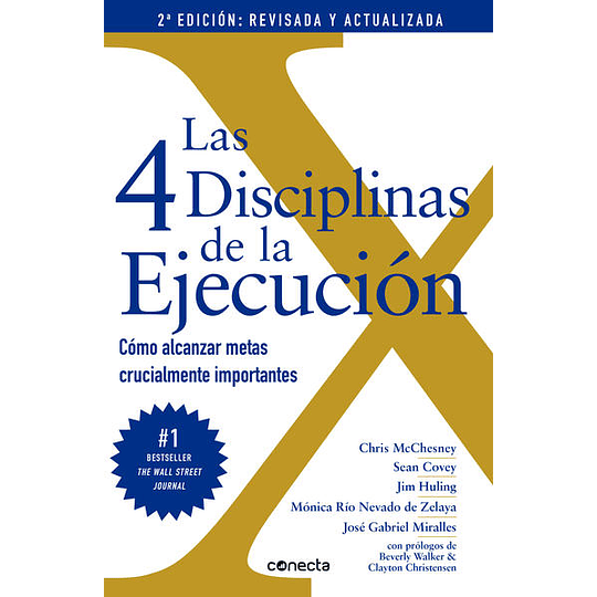 4 Disciplinas De La Ejecucion, Las : Como Alcanzar Metas Crucialmente Importantes,