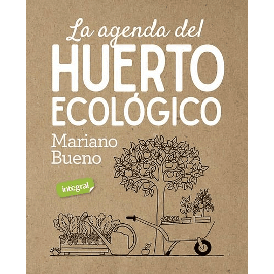 Agenda Del Huerto Ecologico, La