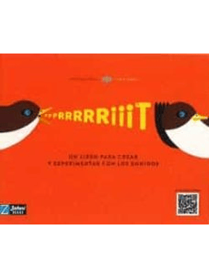 Ppprrrrriiit Un Libro Para Crear Y Experimentar Con Los Sonidos