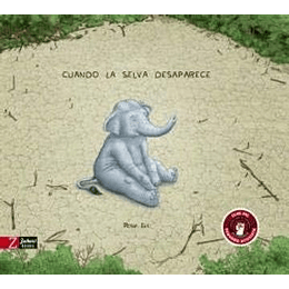 Cuando La Selva Desaparece