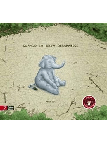 Cuando La Selva Desaparece 1