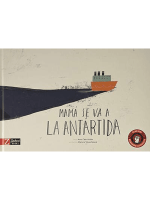 Mama Se Va A La Antartida