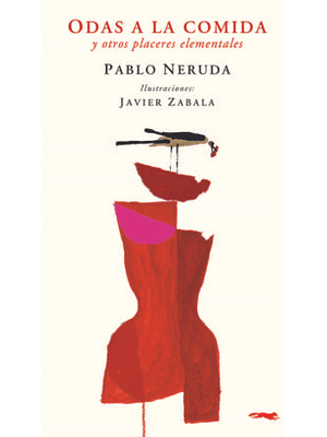 Odas A La Comida Y Otros Placeres Elementales