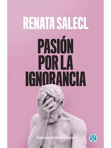 Pasion Por La Ignorancia 1