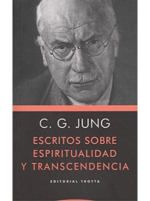 Escritos Sobre Espiritualidad Y Transcendencia
