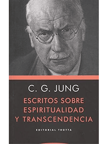 Escritos Sobre Espiritualidad Y Transcendencia 1