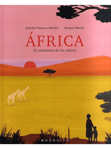 Africa El Continente De Los Colores 1