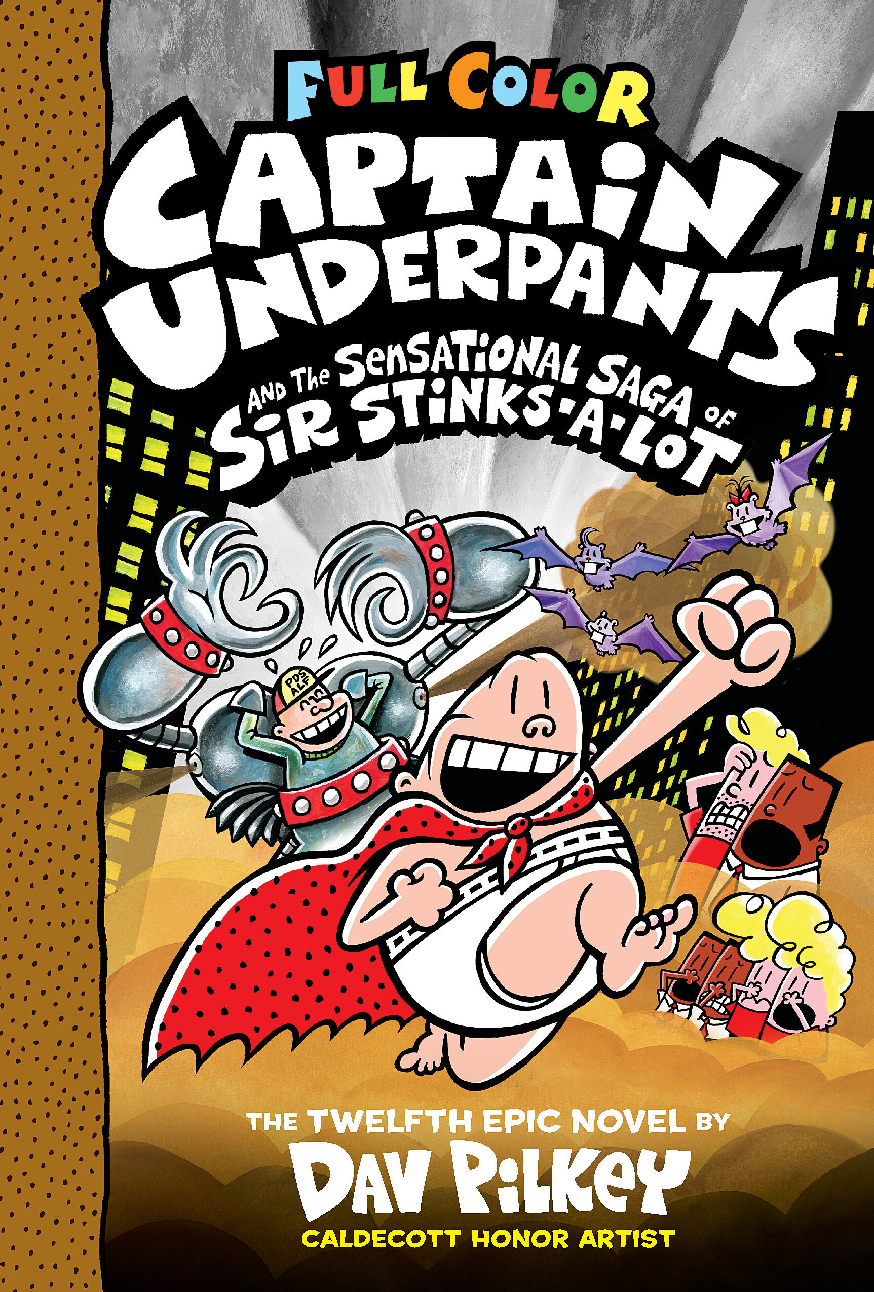 Captain Underpants 12 And The Sensational Saga Of Sir Stinks A Lot 1