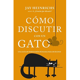 Como Discutir Con Un Gato