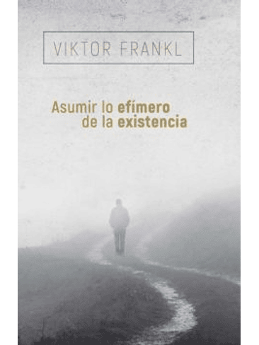 Asumir Lo Efimero De La Existencia 1