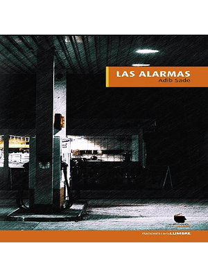 Alarmas, Las