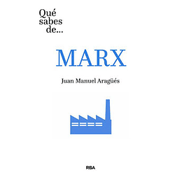 Que Sabes De Marx
