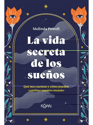 Vida Secreta De Los Sueños, La