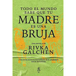 Todo El Mundo Sabe Que Tu Madre Es Una Bruja