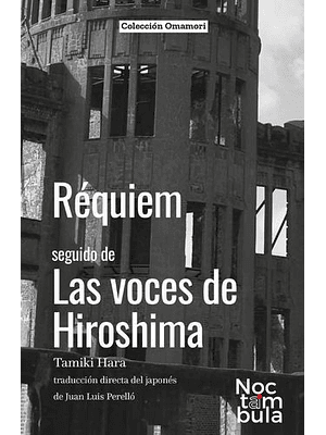 Requiem Seguido De Las Voces De Hiroshima