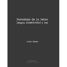 Paradojas De La Letra Lengua, Subjetivividad Y Ley