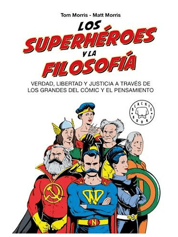 Superheroes Y La Filosofia, Los 1