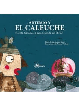 Artemio Y El Caleuche