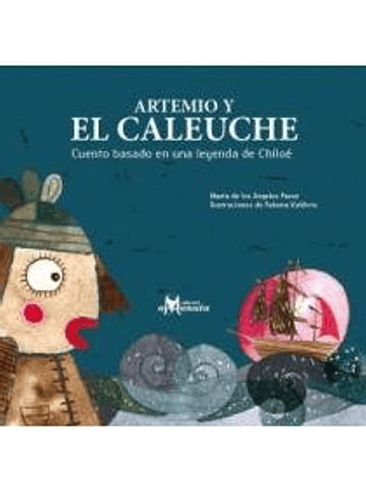 Artemio Y El Caleuche 1