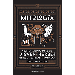 Mitologia Relatos Atemporales De Dioses Y Heroes Griegos Latinos Y Nordicos