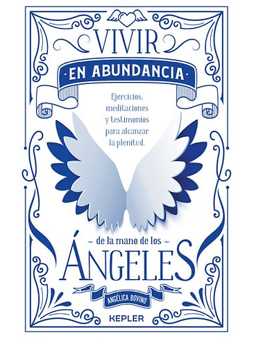 Vivir En Abundancia De La Mano De Los Angeles 1