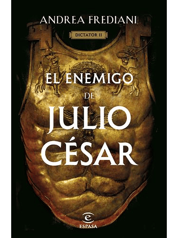 Dictador 2 El Enemigo De Julio Cesar 1